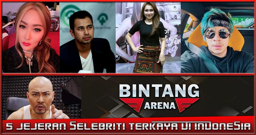 5 JEJERAN SELEBRITIS TERKAYA DI INDONESIA