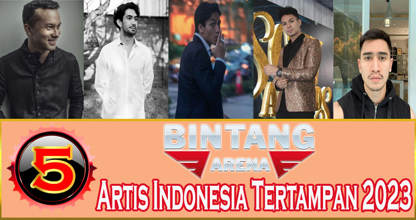 5 Artis Indonesia Tertampan 2023