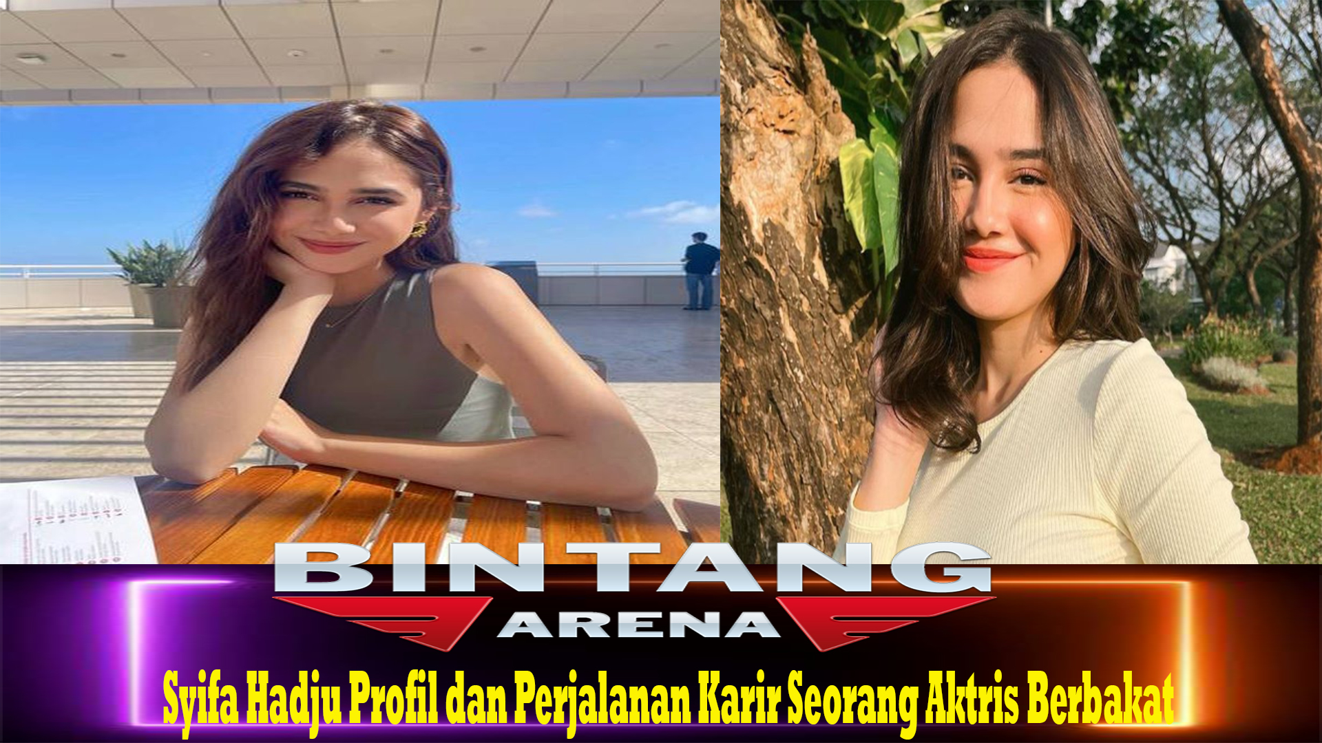 Syifa Hadju Profil dan Perjalanan Karir Seorang Aktris Berbakat