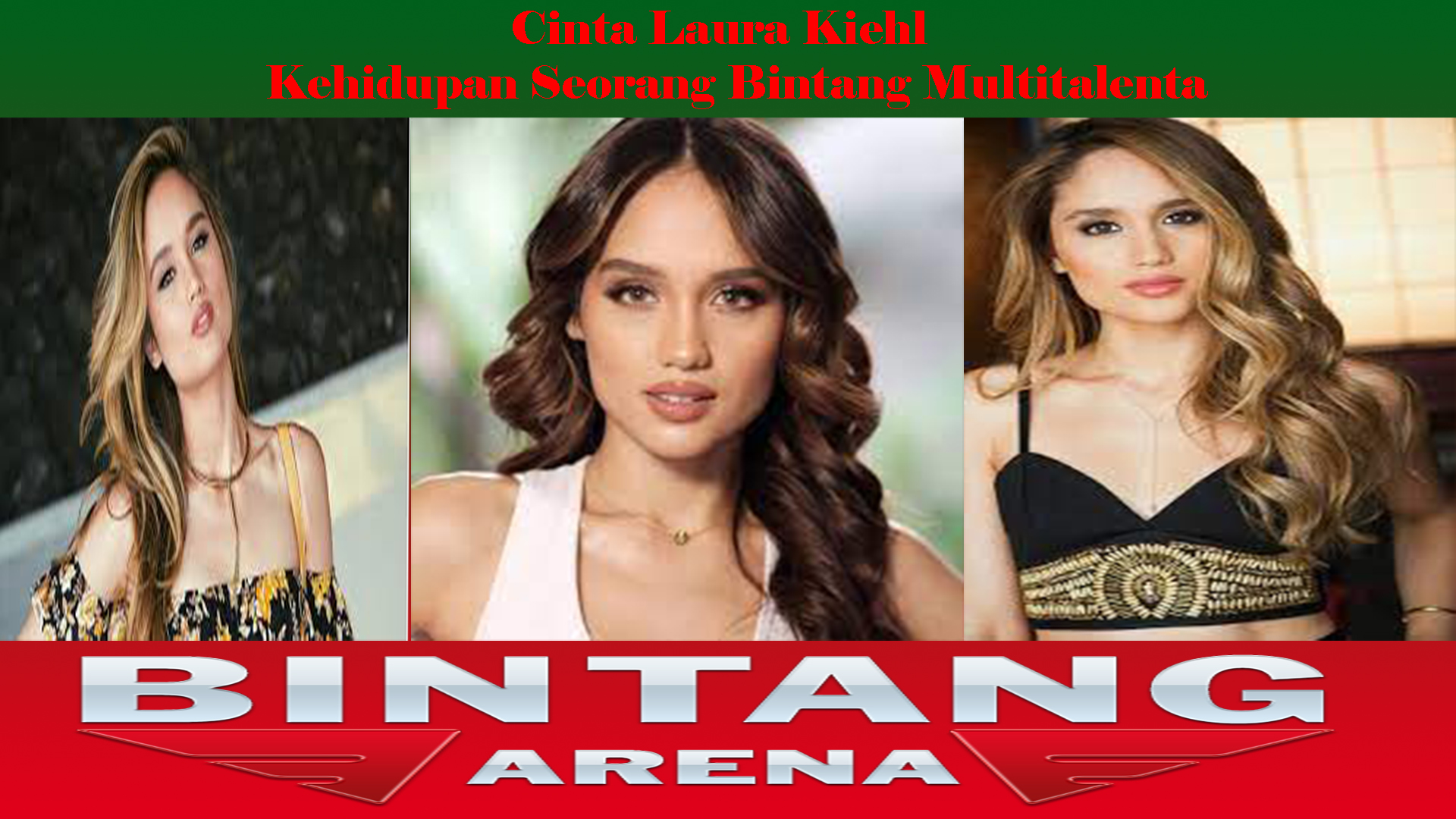 Cinta Laura Kiehl: Kehidupan Seorang Bintang Multitalenta