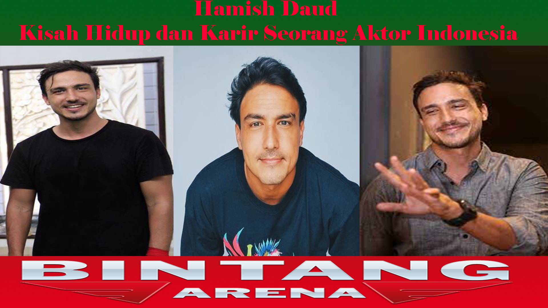Hamish Daud Kisah Hidup dan Karir Seorang Aktor Indonesia