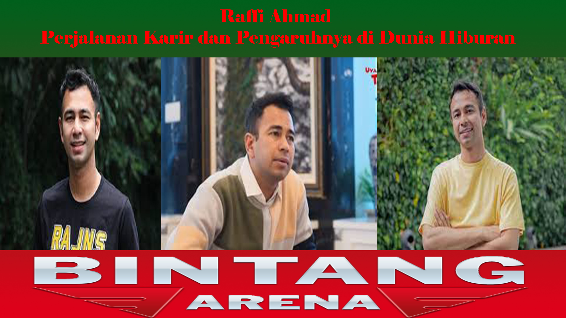 Raffi Ahmad: Perjalanan Karir dan Pengaruhnya di Dunia Hiburan