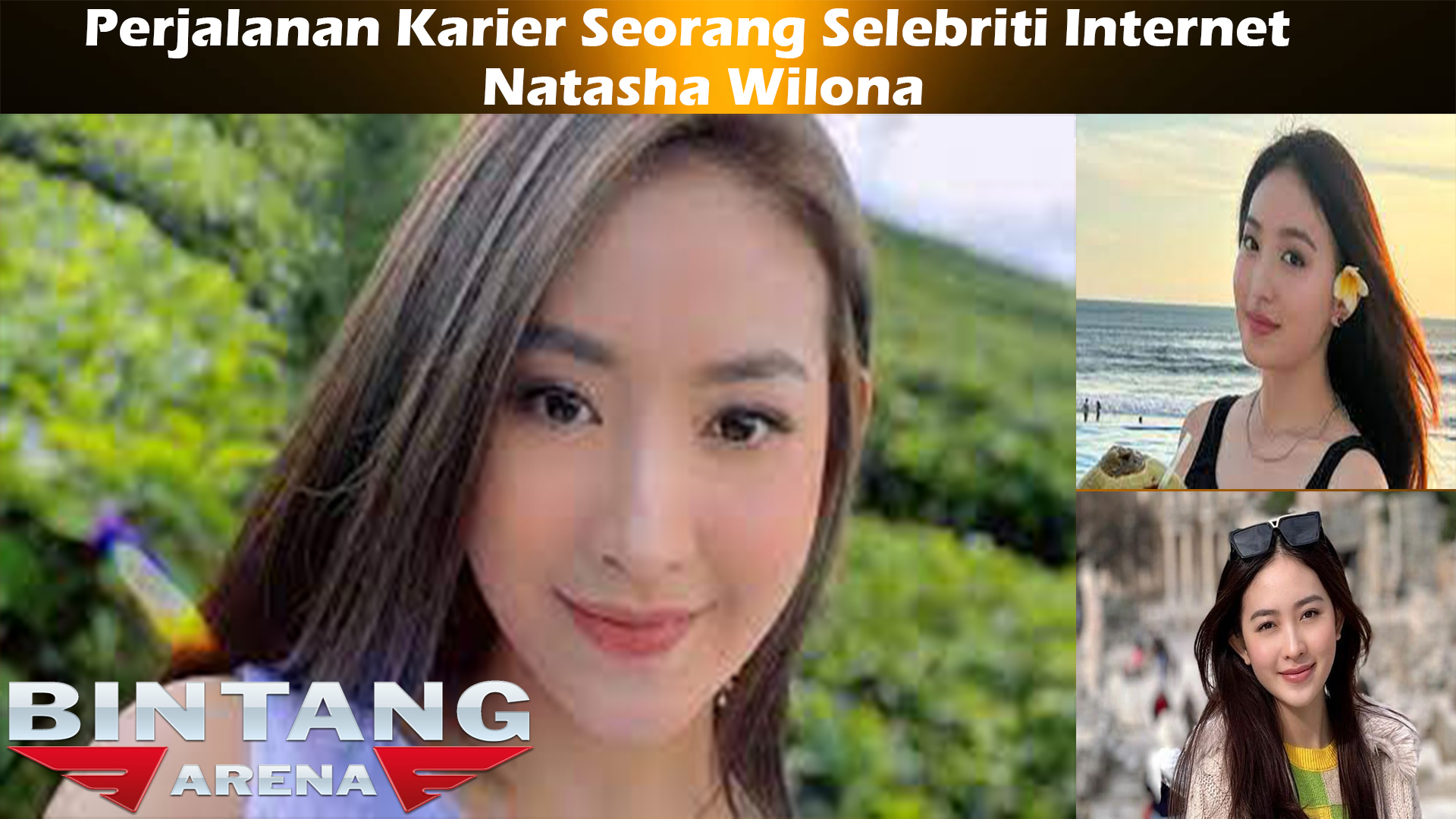 Natasha Wilona: Perjalanan Karier Seorang Selebriti Internet