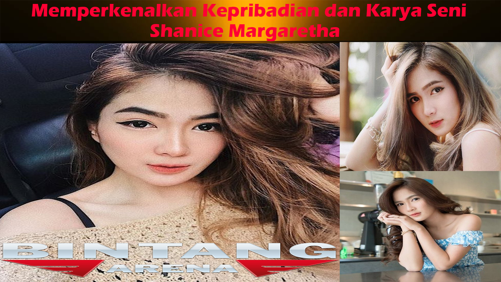 Memperkenalkan Kepribadian dan Karya Seni Shanice Margaretha